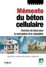 COLLECTIF, Syndicat National Du, Syndicat National Du Beton Cellulaire, Syndicat National Du Béton Cellulaire, Syndicat national du béton cellulaire (France) - Mémento du béton cellulaire : données de base pour la conception et la réalisation