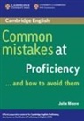 Julie Moore - Common Mistakes at Proficiency and How to Avoid Them