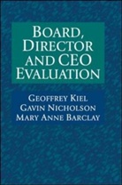 Anne Barclay, Mary A. Barclay, Mary Anne Barclay, Kiel, Geoffrey Kiel, Gavin Nicholson - Board, Director and CEO Assessment