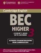 Cambridge ESOL - Cambridge Business English Certificate BEC - Higher 3: Cambridge BEC Higher 3 Student Book with Answers