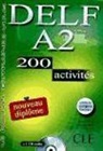 Emmanuelle Gadet, Richard Lescure, Pauline Vey - DELF A2 : 200 activités