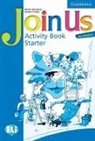 Gunter Gerngross, Günter Gerngross, Herbert Puchta - Join Us for English - Starter: Join Us for English Starter Activity Book