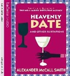 Alexander McCall Smith, Anton Lesser - Heavenly Date and Other Flirtations (Hörbuch)