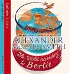 Alexander Mccall Smith, Alexander McCall Smith, David Rintoul - The World According to Bertie (Hörbuch)
