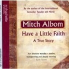 Mitch Albom, Mitch Albom - Have a Little Faith (Hörbuch)