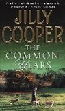 Jilly Cooper, Cooper Jilly - The Common Years