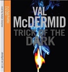 Val McDermid, Hadyn Gwynne, Haydn Gwynne - Trick of the Dark (Audio book)