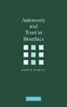 &amp;apos, Onora Neill, O&amp;apos, Onora O'Neill, Onora O''neill, O'Neill Onora - Autonomy and Trust in Bioethics