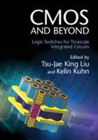 Tsu-Jae King Liu, Tsu-Jae (University of California King Liu, Tsu-Jae Kuhn King Liu, Tsu-Jae King Liu, Tsu-Jae King Liu, Tsu-Jae (University of California King Liu... - Cmos and Beyond