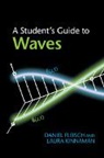 Daniel Fleisch, Daniel (Wittenberg University Fleisch, Daniel A. Kinnaman Fleisch, Daniel Kinnaman Fleisch, Laura Kinnaman, Kinnaman Laura - Student''s Guide to Waves
