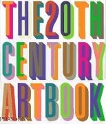 Editors of Phaidon Press,  Phaidon Press - The 20th Century Art Book Mini Ed