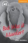 Jania Barrell, Barrell Jania - But Was it Murder ?