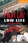Alan Battersby, Battersby Alan - High Life, Low Life