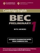 UNIVERSITY OF CAMBRIDGE LOCAL EXAM, University Of Cambridge Local Examinations Syndicate - Cambridge BEC Preliminary 1 Student Book with Answers