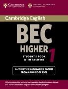 UNIVERSITY OF CAMBRIDGE LOCAL EXAM, University Of Cambridge Local Examinatio, University Of Cambridge Local Examinations Syndicate - Cambridge Business English Certificate BEC - Higher 1: Cambridge BEC Higher 1 Student Book with Answers