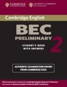CAMBRIDGE ESOL - Cambridge Business English Certificate BEC - Preliminary 2: Cambridge BEC Preliminary 2 Student Book with Answers