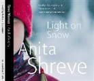 Anita Shreve, Patricia Rodriguez - Light on Snow (Hörbuch)