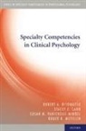 Stacey C Cahn, Stacey C. Cahn, Stacey C. (Associate Professor of Psychology Cahn, Cahn Stacey C., Robert A Ditomasso, Robert A. Ditomasso... - Specialty Competencies in Clinical Psychology