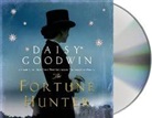 Daisy Goodwin, Clare Corbett, Katherine Kellgren - The Fortune Hunter (Audio book)