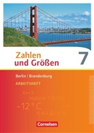 Ilona Gabriel, Ilona u Gabriel, Ilona Gabriel, Ines Knospe, Ines Knospe, Martina Verhoeven... - Zahlen und Größen, Berlin und Brandenburg: Zahlen und Größen - Berlin und Brandenburg - 7. Schuljahr
