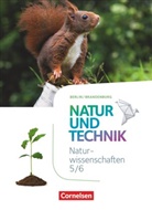 Volke Abegg, Volker Abegg, Ainoa Malcotti, Anita Gutmann, Anja Faehndrich, Ulrik Austenfeld... - Natur und Technik - Naturwissenschaften Berlin/Brandenburg (Neubearbeitung): Natur und Technik - Naturwissenschaften: Neubearbeitung - Berlin/Brandenburg - Ausgabe 2017 - 5./6. Schuljahr: Naturwissenschaften