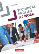 Bradley Courtney, Bra Courtney, Brad Courtney, Bradley Courtney, Steve Williams, Stev Williams... - Technical English at Work, Third Edition: Technical English at Work - Englisch für die Fachschule für Technik - Third Edition - A2-B2