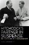 Charles Bennett, John Charles Bennett - Hitchcock''s Partner in Suspense