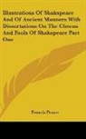 Francis Douce - Illustrations of Shakspeare and of Ancie