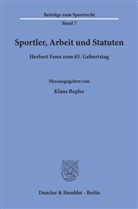 Klaus Bepler, Stepha Ebeling, Stephan Ebeling, Grischka Petri - Sportler, Arbeit und Statuten