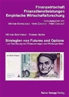 Thomas Hecker, Wilhelm Schmeisser - Strategien von Futures und Options