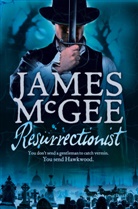 James Mcgee, McGee James - Resurrectionist