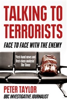Peter Taylor - Talking to Terrorists