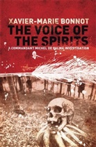 Xavier Marie Bonnot, Xavier-Marie Bonnot, Bonnot Xavier-Marie - The Voice of the Spirits