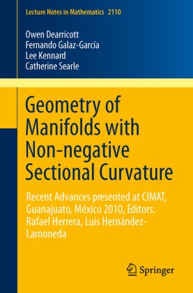 Owe Dearricott, Owen Dearricott, Fernando Galaz Garcia, Fernand Galaz-García, Fernando Galaz-García, L Kennard... - Geometry of Manifolds with Non-negative Sectional Curvature - Recent Advances presented at CIMAT, Guanajuato, México 2010, Editors: Rafael Herrera, Luis Hernández-Lamoneda