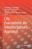 Jane M Binner, Jane M. Binner, Layla Branicki, Layla Branicki et al, Tobias Galla, Nick Jones... - City Evacuations: An Interdisciplinary Approach