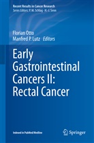 Manfred P. Lutz, Floria Otto, Florian Otto, P Lutz, P Lutz - Early Gastrointestinal Cancers II: Rectal Cancer