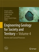 Miquel Canals Artigas, Yu Huang, Jacques Locat, Jacques Locat et al, Giorgio Lollino, Andre Manconi... - Engineering Geology for Society and Territory - Volume 4