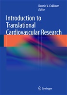 Dennis V. Cokkinos, Denni V Cokkinos, Dennis V Cokkinos - Introduction to Translational Cardiovascular Research