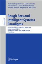 Davide Ciucci, Davide Ciucci et al, Chri Cornelis, Chris Cornelis, Marzena Kryszkiewicz, Jesús Medina-Moreno... - Rough Sets and Intelligent Systems Paradigms