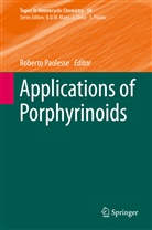 Robert Paolesse, Roberto Paolesse - Applications of Porphyrinoids
