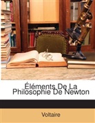 Voltaire - Lments De La Philosophie De Newton