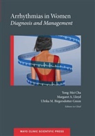 Yong-Mei Cha, Yong-mei (EDT)/ Lloyd Cha, Ulrika M. Birgersdotter-Green, Ulrika M. (Director Birgersdotter-Green, Birgersdotter-Green Ulrika M., Yong-Mei Cha... - Arrhythmias in Women