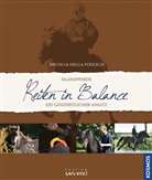 Brun Podlech, Bruno Podlech, Helga Podlech - Islandpferde - Reiten in Balance