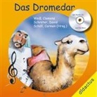 Clemens Weiss, Carme Schöll, Carmen Schöll - Das Dromedar