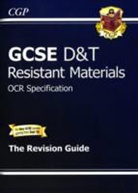 CGP Books, Richard Parsons, CGP Books - Gcse Design and Technology Resistant Materials Ocr Revision Guide