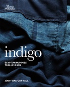 Jenny Balfour-Paul, Balfour-Paul Jenny - Indigo (New ed.) : Egyptian Mummies to Blue Jeans