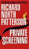 Richard North Patterson - Private Screening
