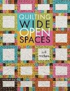 Judi Madsen - Quilting Wide-Open Spaces