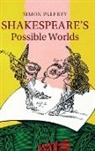 Simon Palfrey, Simon (University of Oxford) Palfrey - Shakespeare''s Possible Worlds