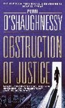 O&amp;apos, Perri O'Shaughnessy, Perri Shaughnessy - Obstruction of Justice
